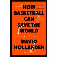 How Basketball Can Save the World