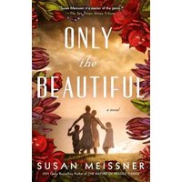 Only the Beautiful