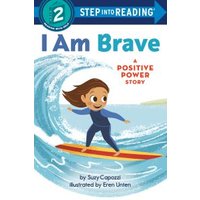 I Am Brave