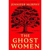 The Ghost Women
