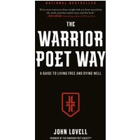 The Warrior Poet Way
