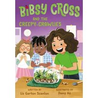 Bibsy Cross and the Creepy-Crawlies