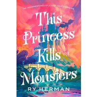 This Princess Kills Monsters