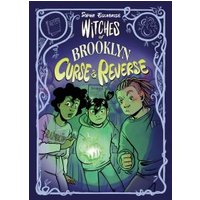 Witches of Brooklyn: Curse and Reverse