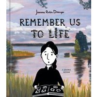Remember Us to Life