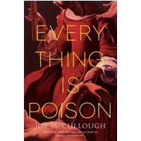 Everything Is Poison