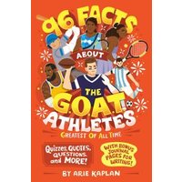 96 Facts About the G.O.A.T. Athletes (Greatest of All Time)