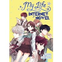My Life as an Internet Novel