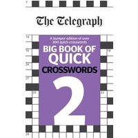 The Telegraph Big Book of Quick Crosswords 2