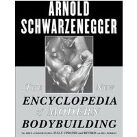 The New Encyclopedia of Modern Bodybuilding