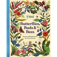 Butterflies, Buds and Bees