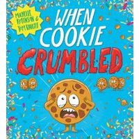 When Cookie Crumbled