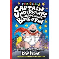 Captain Underpants Double-Crunchy Book O' Fun