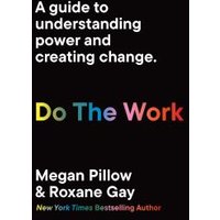 Do the Work