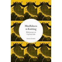 Mindfulness in Knitting