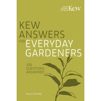 Kew Answers for Everyday Gardeners