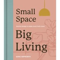 Small Space, Big Living