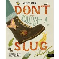 Don't Squish a Slug