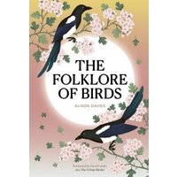 The Folklore of Birds