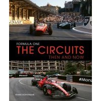 Formula One - The Circuits Then & Now