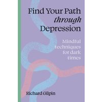 Find Your Path Through Depression