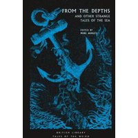 From the Depths and Other Strange Tales of the Sea