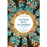 The Man With Six Senses