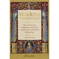 Maidens or Monsters?