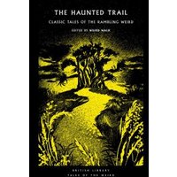 The Haunted Trail