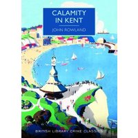 Calamity in Kent
