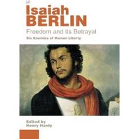 Freedom and Its Betrayal