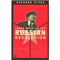 Three Whys" of the Russian Revolution"