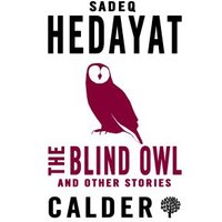 The Blind Owl and Other Stories
