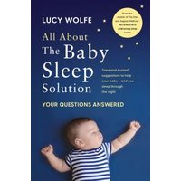 All About the Baby Sleep Solution