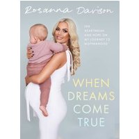 When Dreams Come True