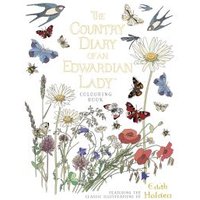 The Country Diary of an Edwardian Lady