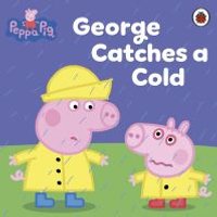 George Catches a Cold
