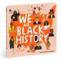 We Are Black History Board Book