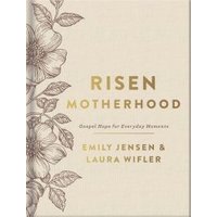 Risen Motherhood