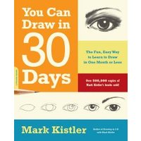 Mark Kistler's You Can Draw in 30 Days