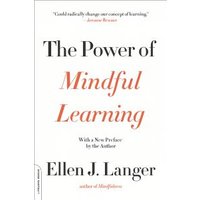 The Power of Mindful Learning