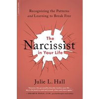 The Narcissist in Your Life