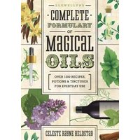 Llewellyn's Complete Formulary of Magical Oils