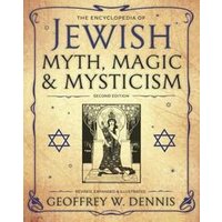 The Encyclopedia of Jewish Myth, Magic and Mysticism