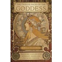 The Twelve Faces of the Goddess