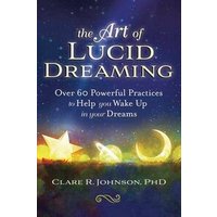 The Art of Lucid Dreaming