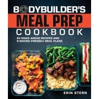 Bodybuilder's Meal Prep Cookbook