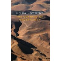 The Cunning of Uncertainty