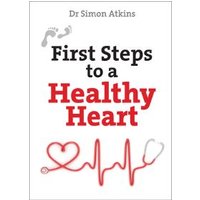 First Steps to a Healthy Heart