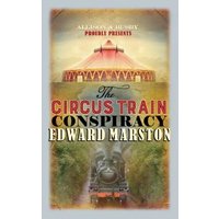 The Circus Train Conspiracy